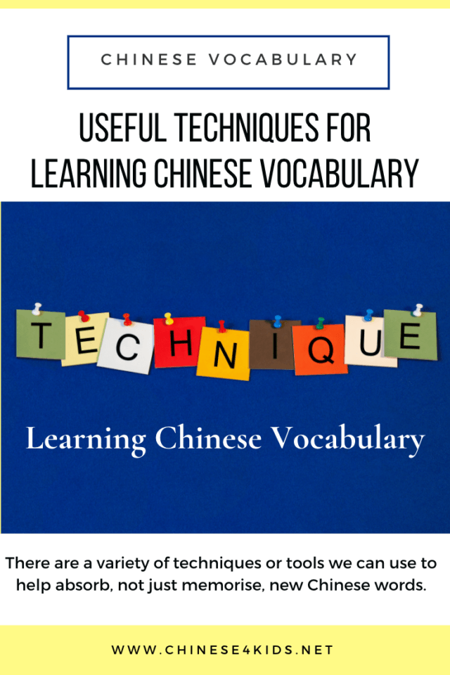 Learning Chinese characters is always challenging. Luckily there are a variety of techniques or tools we can use to help absorb, not just memorise, new Chinese words. #Chinese4kids #LearnChinese #mandarinChinese #Chineselearning #Learningstrategies #Chinesevocabulary
